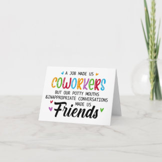 Collega citaat - Werk maakte ons collega's, vriend Kaart