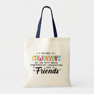 Collega Citaat - Werk Maakte Ons Collega's Vriende Tote Bag