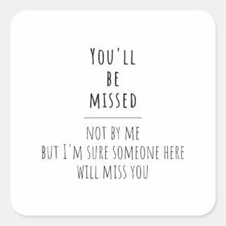 collega's die vertrekken, collega's die vertrekken vierkante sticker