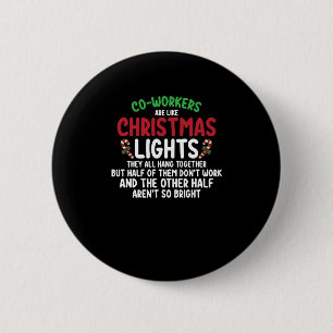 Collega's zijn net kerstverlichting ronde button 5,7 cm