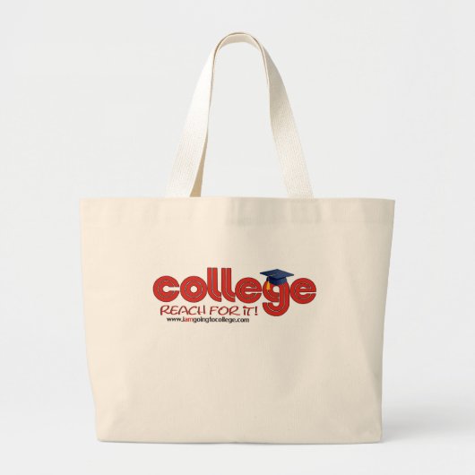 College: Bereik het Grote Tote Bag (Voorkant)