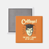 College: Beste 7 jaar van mijn leven Magneet (Voorkant / Achterkant)