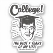 College: Beste 7 jaar van mijn leven Sticker (Voorkant)