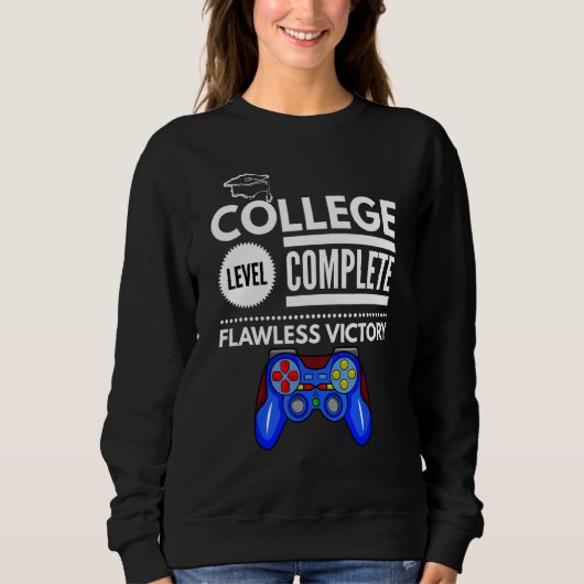 College Level Complete Flawless Victory Funny Grad Trui (Voorkant)