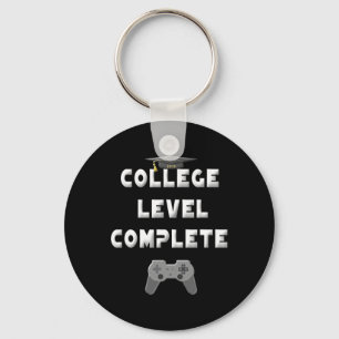 College Level Complete Gamer Afstuderen Gifts Shir Sleutelhanger