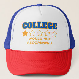 College - zou Funny one star quote niet aanbevelen Trucker Pet