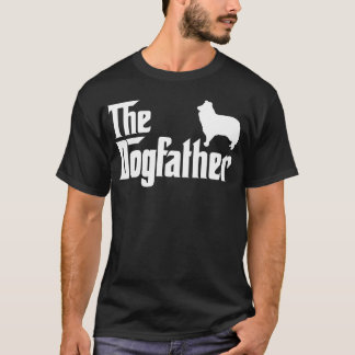 Collie Dogfather Dog Dad girl T-shirt
