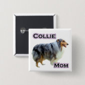 Collie Mom 4 - Button (Voorkant /achterkant)