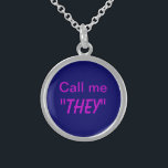 Collier En Argent Appelez-moi un profil personnalisé<br><div class="desc">Faites savoir aux gens que le pronom juste pour vous appeler est "eux",  ou remplissez votre propre pronom.</div>