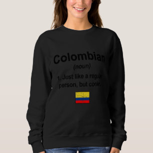Colombia Definitie Colombia Vlag Colombia Trots Trui