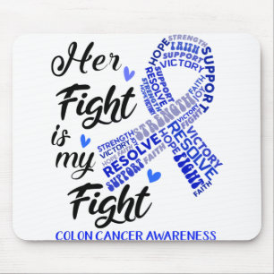 Colon Cancer Awareness her Fight is my Fight Muismat