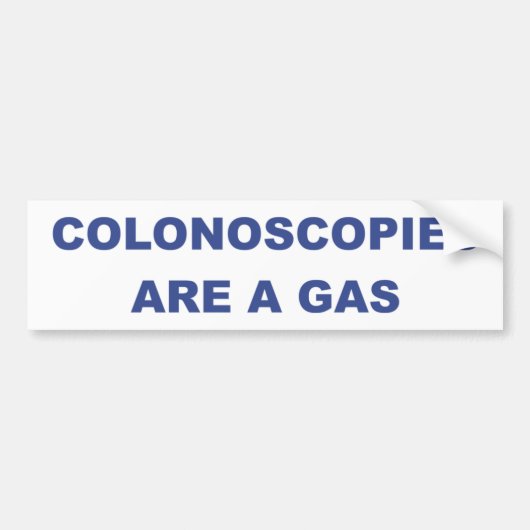 COLONOSCOPIES ZIJN EEN GAS BUMPERSTICKER (Voorkant)