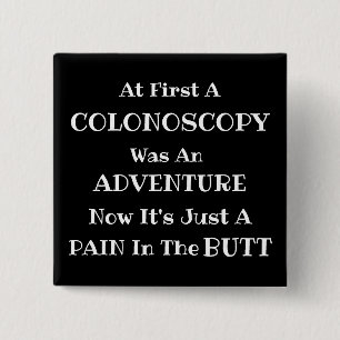 Colonoscopy Adventure Vierkante Button 5,1 Cm