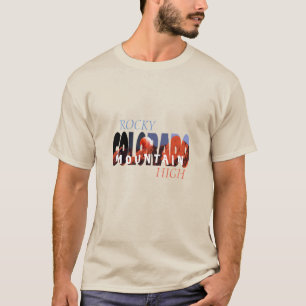 Colorado - Rocky Mountain High T-shirt