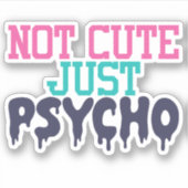 Coloré Funny Psycho Die Cut Sticker Decal (Devant)