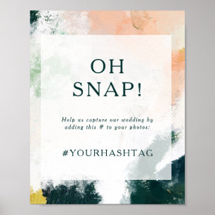 Colorful Abstract Oh Snap Wedding Hashtag Sign Poster