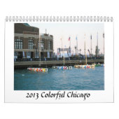 Colorful Chicago 2013 Calendar Kalender (Hoes)