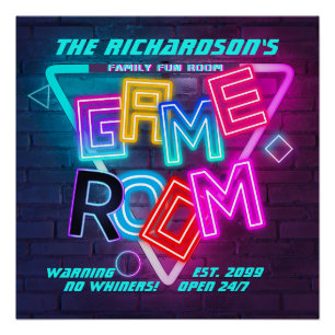 Colorful Family Game Room, No Whiners, Open 24/7 Perfect Poster