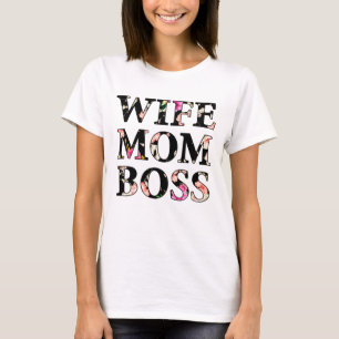Colorful Floral Wife mama Boss T-shirt
