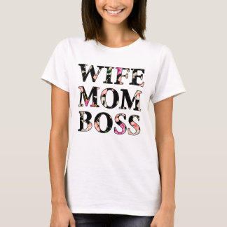 Colorful Floral Wife mama Boss T-shirt