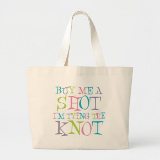 Colorful Koop me een scheut Grote Tote Bag