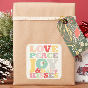 Colorful Love Peace Joy and Baby Kisses Letters Vierkante Sticker