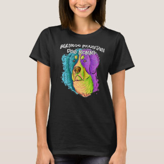 Colorful Pop Portrait Bernese Mountain Dog mama T-shirt