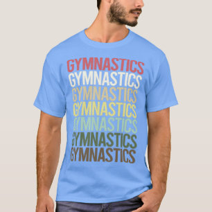 Colorful Text Gymnastics Gymnast T-shirt