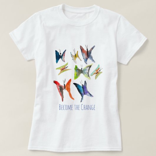 Colorful waterverf butterflies slogan T-Shirt (Design voorkant)