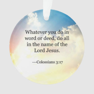 Colossian 3:17, Christian Bible Scripture,