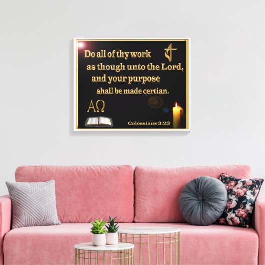 Colossians 3:23 Gewatteerd Canvas (Insitu (Woonkamer))