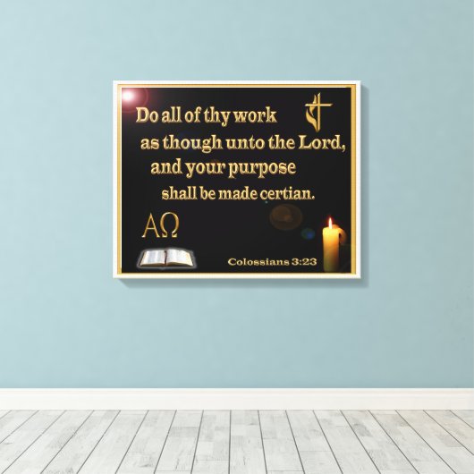 Colossians 3:23 Gewatteerd Canvas (Insitu (Houten vloer))