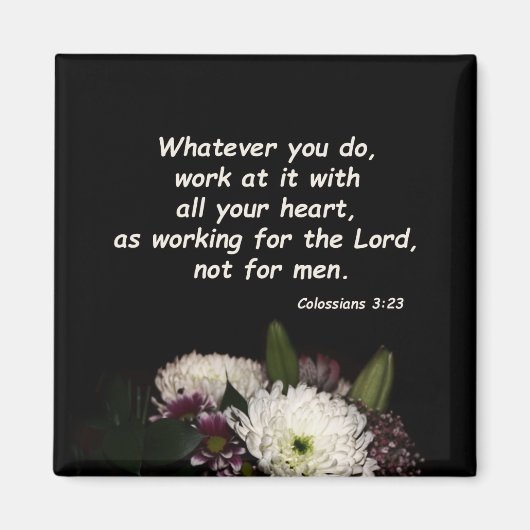 Colossians 3:23 magneet (Voorkant)