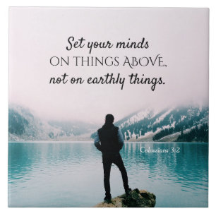 Colossians 3:2 tegeltje