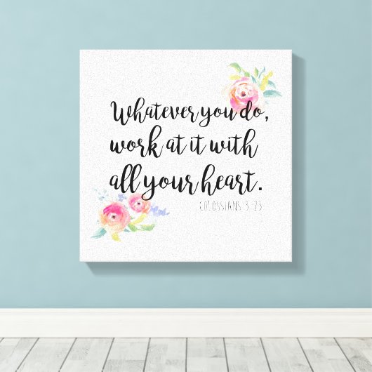 Colossiens 3:23 Impression de toile (Insitu (Plancher de Bois))