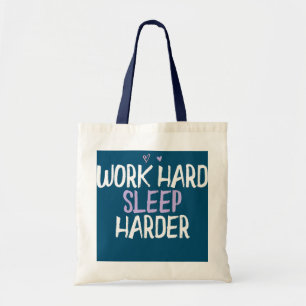 Colour Heart Funny Work Hard Sleep Harder Gezegde Tote Bag