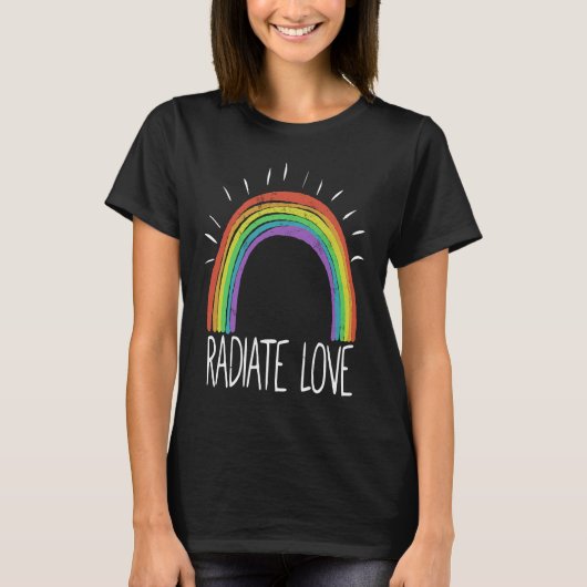Colourful Rainbow T Radiate Positivity Motivation T-shirt (Voorkant)