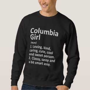 Columbia Girl Ky Kentucky Funny City Home Roots Trui
