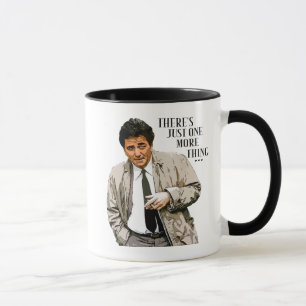 Columbo Mug   Il n'y a qu'une chose de plus