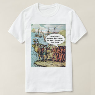 Columbus arriveert in Amerika Grappige Anti Trump T-shirt