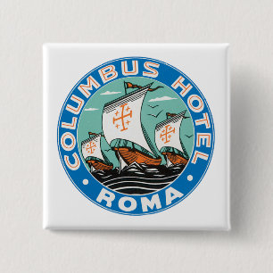Columbus Hotel, Rome Vierkante Button 5,1 Cm