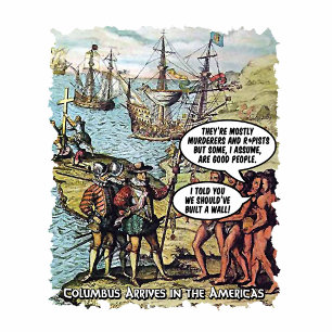 Columbus Komt Aan in de Amerika's Grappig Anti Tru T-shirt
