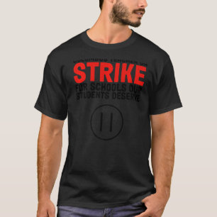 Columbus Ohio School Teachers Strike OH Teacher 1 T-shirt