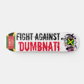 COMBATTER CONTRE DUMBNATI Skateboard (Horz)