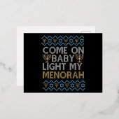 Come on Baby Light my Menorah Funny Jewish Sweater Folie Uitnodiging Briefkaart (Voorkant / Achterkant)