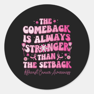 Comeback is sterker dan remback borstkanker AW Ronde Sticker