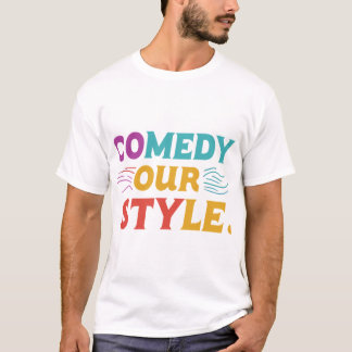 "Comedy onze stijl" T-shirt