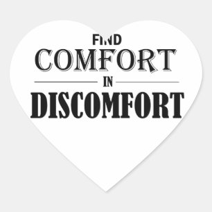 Comfort in ongemak zoeken hart sticker