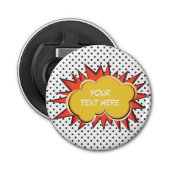 Comic Book Explosion Custom Text Bubble Button Flesopener (Voorkant)