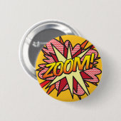 Comic Book Pop Art ZOOM! Ronde Button 5,7 Cm (Voorkant /achterkant)